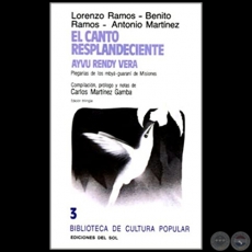 EL CANTO RESPLANDECIENTE - Segunda Edicin - Compilacin, prlogo y notas de  CARLOS MARTNEZ GAMBA - Ao 1984